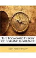 The Economic Theory of Risk and Insurance