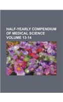 Half-Yearly Compendium of Medical Science Volume 13-14: (English)