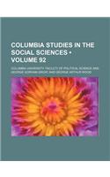 Columbia Studies in the Social Sciences (Volume 92)