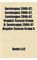 Euroleague 2006-07: Euroleague 2006-07, Euroleague 2006-07 Regular Season Group B, Euroleague 2006-07 Regular Season Group a(English)