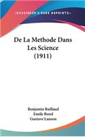 De La Methode Dans Les Science (1911)