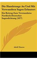 Die Hamletsage An Und Mit Verwandten Sagen Erlautert