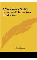 Midsummer Night's Dream And The Doctrine Of Idealism