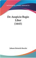 de Auspicio Regio Liber (1645)