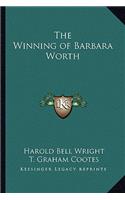The Winning of Barbara Worth