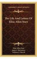 Life and Letters of Eliza Allen Starr