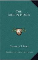 The Idol in Horeb