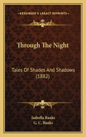 Through the Night