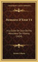 Memoires D'Estat V4