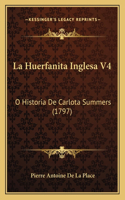 Huerfanita Inglesa V4: O Historia De Carlota Summers (1797)