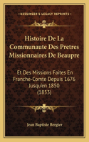 Histoire De La Communaute Des Pretres Missionnaires De Beaupre