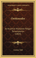 Orokosodes: Az Ausztriai Altalanos Polgari Torvenykonyv (1854)