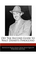 Off the Record Guide to Walt Disney's Pinocchio