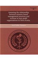 Assessing the Relationship Between Mission-Based Management Practices and Revenue in Non-Profit Organizations in Nova Scotia