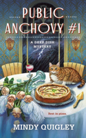 Public Anchovy #1: A Deep Dish Mystery(Deep Dish Mysteries)