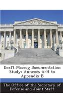 Draft Macsog Documentation Study: Annexes A-H to Appendix B(English)