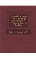 Liberalism and the Challenge of Fascism