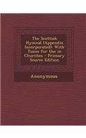 The Scottish Hymnal (Appendix Incorporated): (English)
