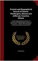 Portrait and Biographical Record of Clinton, Washington, Marion and Jefferson Counties, Illinois