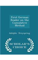 First German Reader on the Cumulative Method - Scholar's Choice Edition: (English)