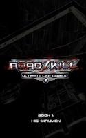 Road/Kill Book 1: Highwaymen: (English)