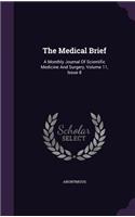 The Medical Brief: A Monthly Journal of Scientific Medicine and Surgery, Volume 11, Issue 8