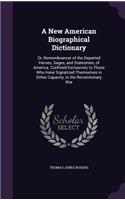 A New American Biographical Dictionary