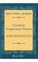 Canadian Communion Tokens