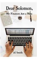 Dear Solomon, My Finances Are a Mess