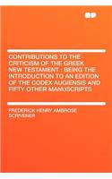Contributions to the Criticism of the Greek New Testament