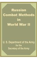 Russian Combat Methods in World War II