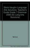 Steck-Vaughn Language Arts Solutions: Teacher's Guide Grade 7 Grammar 2006(Sv Lang Arts Solutions)