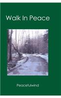 Walk in Peace: (English)