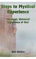 Steps to Mystical Experience: (English)