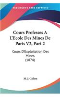 Cours Professes A L'Ecole Des Mines De Paris V2, Part 2