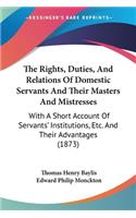 Rights, Duties, And Relations Of Domestic Servants And Their Masters And Mistresses