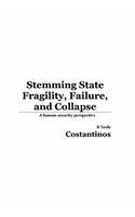 Stemming State Fragility, Failure and Collapse