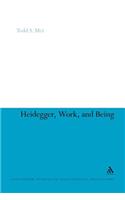 Heidegger, Work, and Being