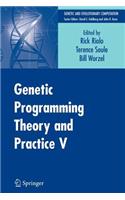 Genetic Programming Theory and Practice V