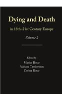 Dying and Death in 18th-21st Century Europe: Volume 2