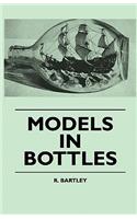 Models in Bottles