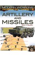 Artillery and Missiles: (Modern Weapons: Compared and Contrasted)