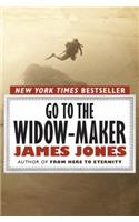 Go to the Widow-Maker