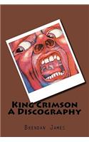 King Crimson A Discography