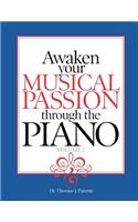 Awaken Your Musical Passion Through the Piano