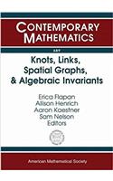 Knots, Links, Spatial Graphs, and Algebraic Invariants