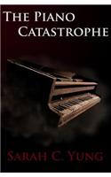 The Piano Catastrophe