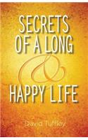 Secrets of a Long & Happy Life