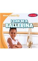 I Can Be a Ballerina