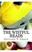 Wistful Heads